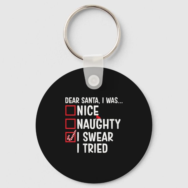 Womens Nice Naughty I Swear I Tried Funny Santa Ch Key Ring (Front)