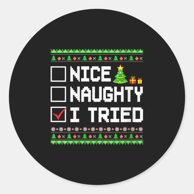 Womens Nice Naughty I Tried Christmas List Kids Bo Classic Round Sticker (Front)