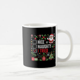 Womens Nice Naughty I Tried Funny Christmas Santa Coffee Mug