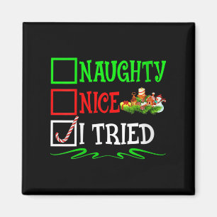 Womens Nice Naughty I Tried Santa Christmas List V Magnet
