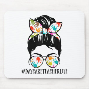 Womens Nn Daycare Teacher Life Messy Bun Mum Woman Mouse Pad