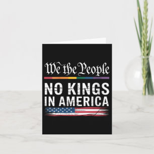 Womens No Kings In America We The People Political Card
