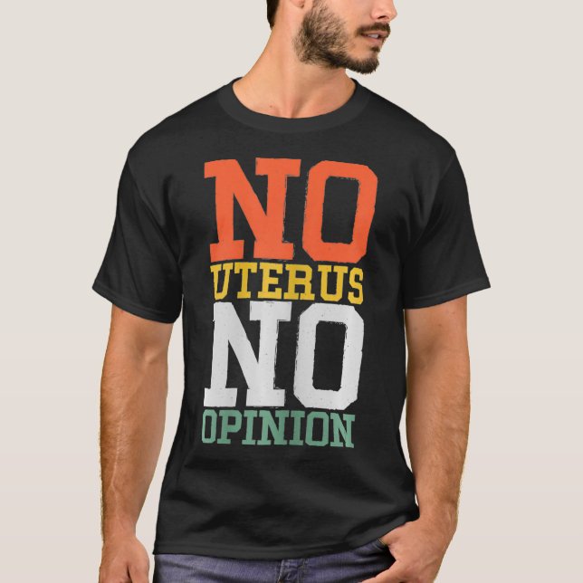 Womens No Uterus No Opinion Surgery Hysterectomy R T-Shirt (Front)
