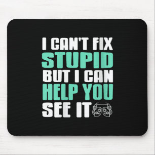 Womens Not Able To Fix Dumb But I’ll Help You Clea Mouse Pad
