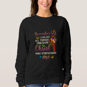 Womens November Girl Happy Birthday To Me Cross Je Sweatshirt
