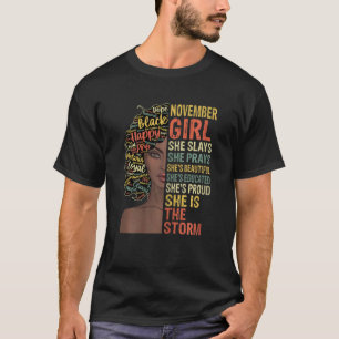 Womens November Girl She Slays She Prays Beautiful T-Shirt