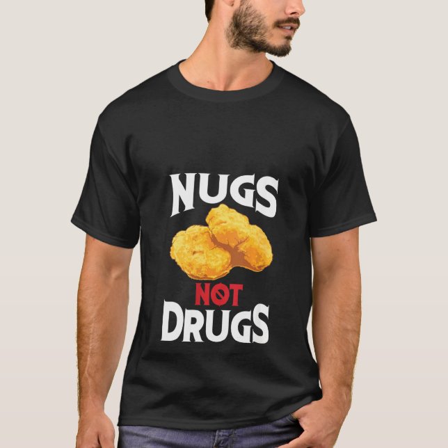 Womens Nugs Not Drugs Cool I Love Nuggets T-Shirt (Front)