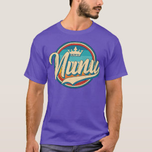 Womens Nunu Retro Name Funny Vintage Style Grandmo T-Shirt