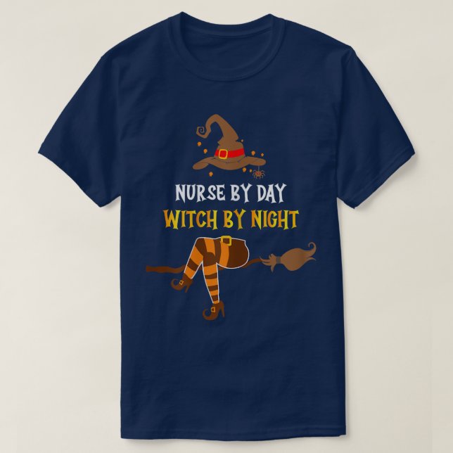 Womens Nurse By Day Witch By Night Funny Halloween T-Shirt (Design Front)