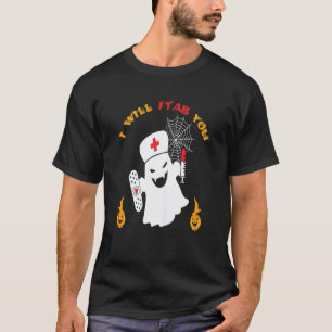 Womens Nurse Ghost I Will Stab You Halloween Graph T-Shirt