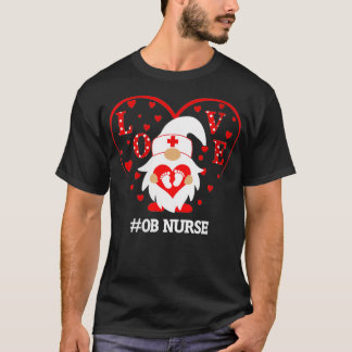 Womens OB Valentines Day  Nurse Gnome Family Group T-Shirt