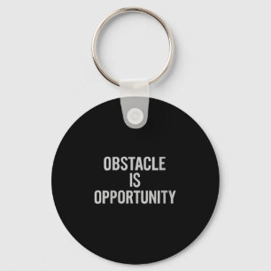 Womens Obstacle Is Opportunity. Stoic, Wisdom, Vin Key Ring