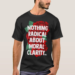 Womens Ocasio Cortez Quote Saying Slogan AOC Liber T-Shirt