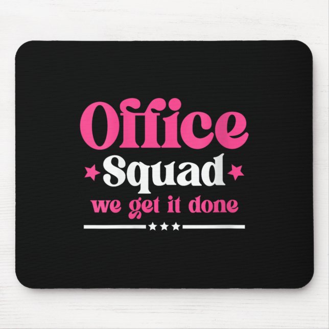 Womens Office Squad We Get It Done Back To School  Mouse Pad (Front)