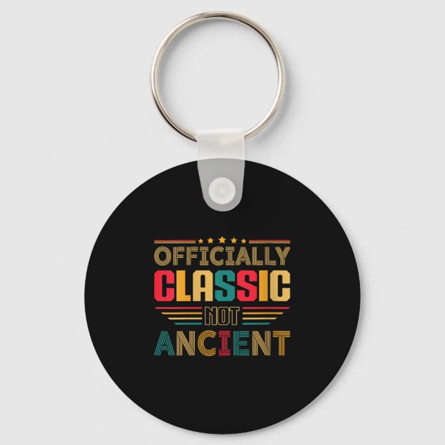 Womens Officially Clic, Not Ancient - Seniors V-ne Key Ring (Front)