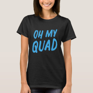 Womens Oh My Quad T-Shirt