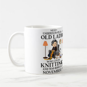 Womens Old Lady Loves Knitting Born In November Kn Coffee Mug