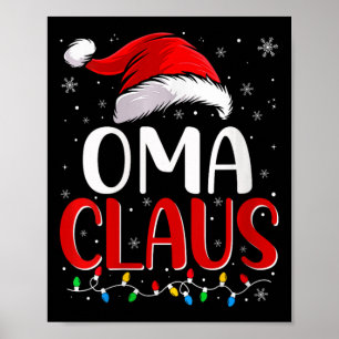 Womens Oma Claus Christmas Lights Matching Family  Poster