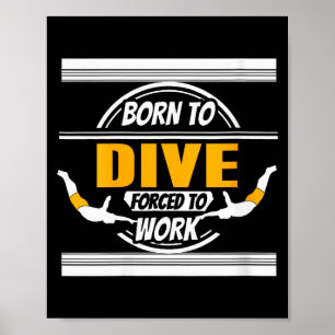 Womens Onate Diver Life Humour Career Balance Joke Poster