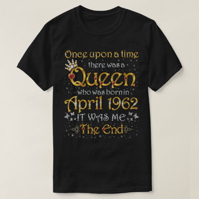 Womens Once Upon A Time There Was A Queen Was Born T-Shirt (Design Front)