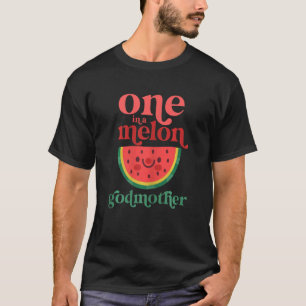 Womens One In A Melon Godmother Cute Watermelon 1s T-Shirt