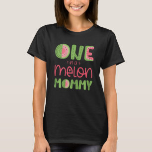 Womens One In A Melon Mummy Cute Watermelon First  T-Shirt