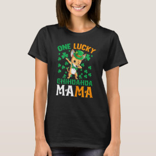 Womens One Lucky Dog Mama Funny Chihuahua Mum St P T-Shirt