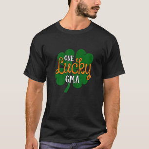 Womens One Lucky Gma St Patricks Day Mother Mum Gr T-Shirt