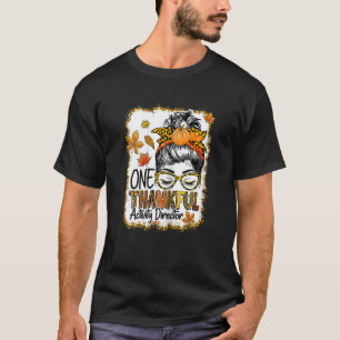 Womens One Thankful Activity Director Messy Bun Th T-Shirt