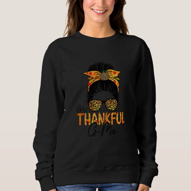 Womens One Thankful G Ma Leopard Messy Bun Thanksg Sweatshirt (Front)
