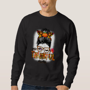 Womens One Thankful Mimi  Messy Bun Fall Autumn Th Sweatshirt