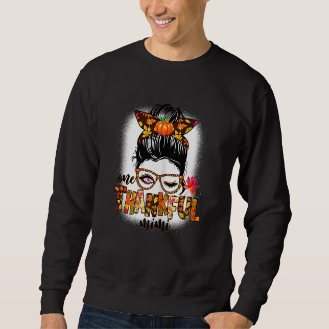 Womens One Thankful Mimi  Messy Bun Fall Autumn Th Sweatshirt (Front)