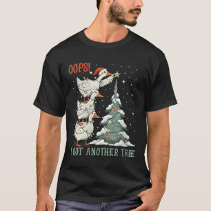 Womens Oops I Got Another Tree Merry Goosemas Sill T-Shirt