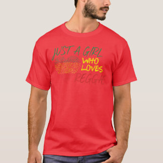 Womens OOtees Just A Girl Who Loves Reggae Heart w T-Shirt