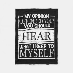 Womens Opinion Offended Funny Sarcastic Humour Fleece Blanket