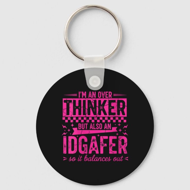 Womens Over Thinker Idgaf Funny Sarcastic Quote Key Ring (Front)