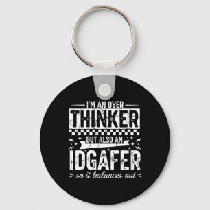 Womens Over Thinker Idgaf Funny Sarcastic Quote Key Ring