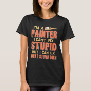 Womens Painter Fixes What Others Mess Up With Prid T-Shirt