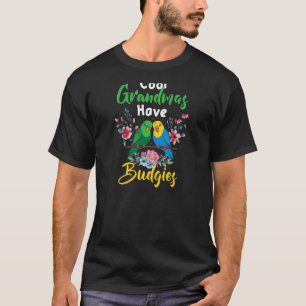 Womens Parakeet Owner Cute Cool Grandmas Have Budg T-Shirt