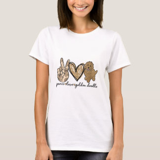 Womens Peace Love Golden Doodle Dog Pet Lovers Doo T-Shirt