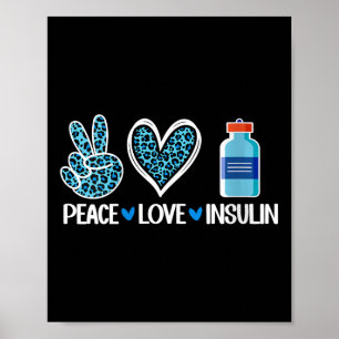 Womens Peace Love Insulin V-neck Poster