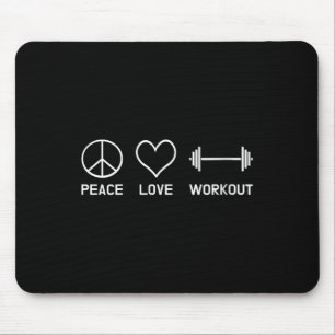 Womens Peace Love Workout Motivational Fitness Say Mouse Pad