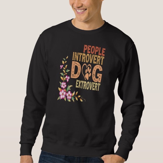 Womens People Introvert Dog Extrovert, Funny Puppy Sweatshirt (Front)