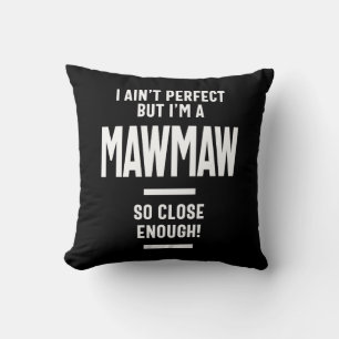 Womens Perfect Mawmaw Grandma Gift Cushion