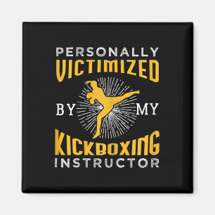 Womens Personally Victimised By My Kickboxing Inst Magnet