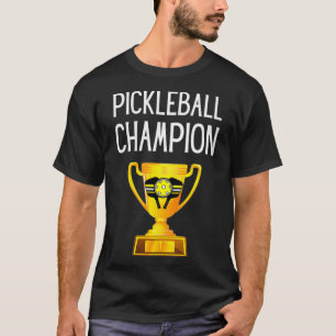 Womens Pickleball Champion  Pickleball Trophy Gift T-Shirt