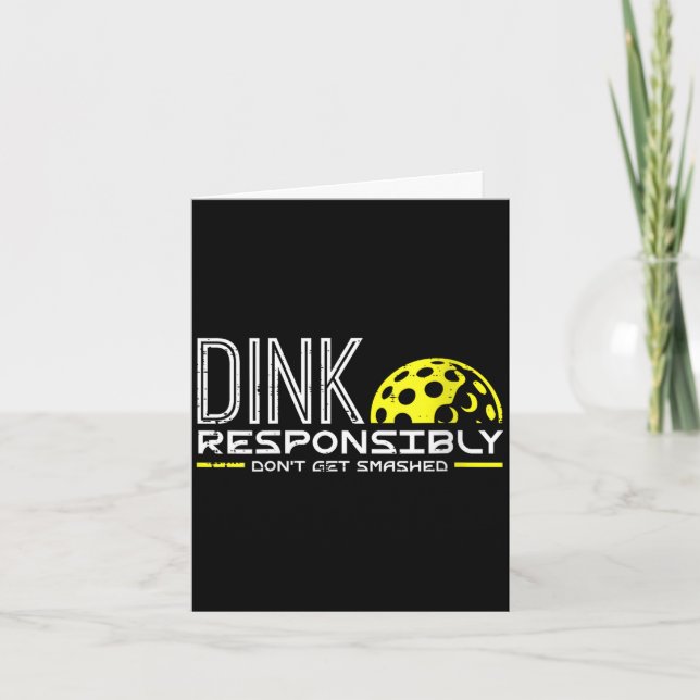 Womens pickleball dink responsibly funny pickle card (Front)