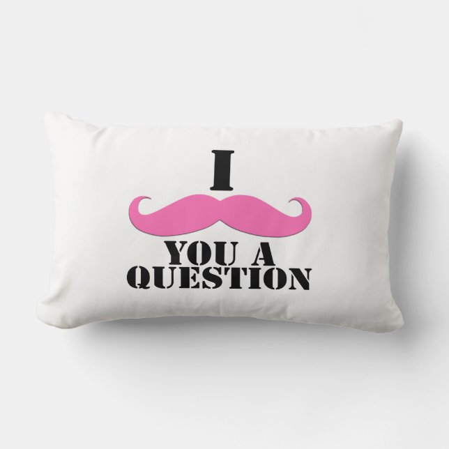 Women's Pink I Moustache You A Question Lumbar Cushion (Front)
