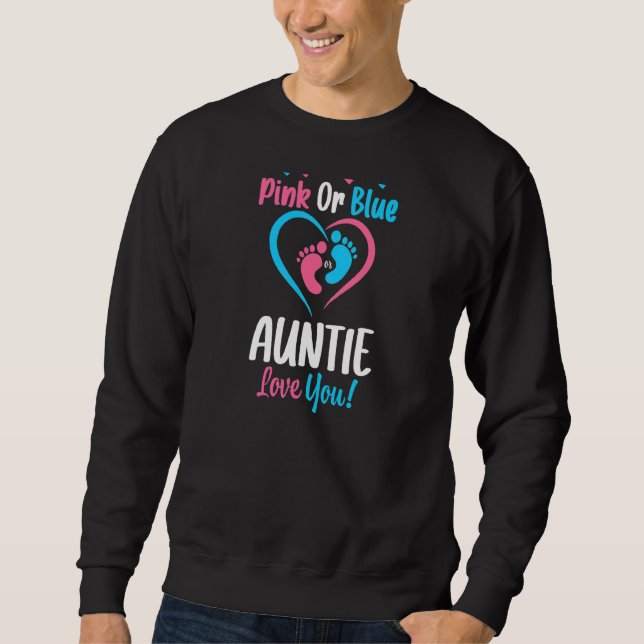 Womens Pink Or Blue Auntie Loves You Gender Reveal Sweatshirt (Front)