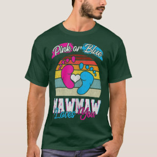 Womens Pink Or Blue Mawmaw Loves You Gender Reveal T-Shirt